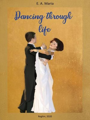 cover image of Dancing through life